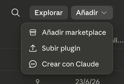 Menú Añadir desplegado con las opciones Añadir marketplace, Subir plugin y Crear con Claude