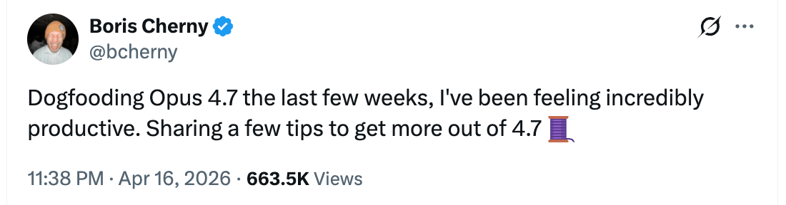 Tweet de Boris Cherny donde presenta que lleva semanas usando Opus 4.7 y se siente increíblemente productivo